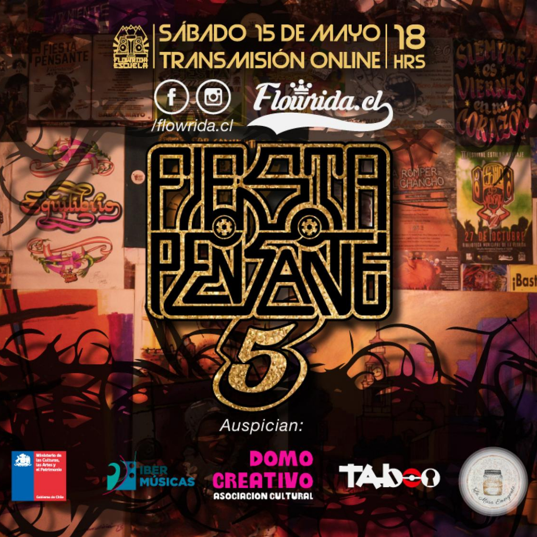 Flowrida - 5ta Fiesta Pensante 15 mayo