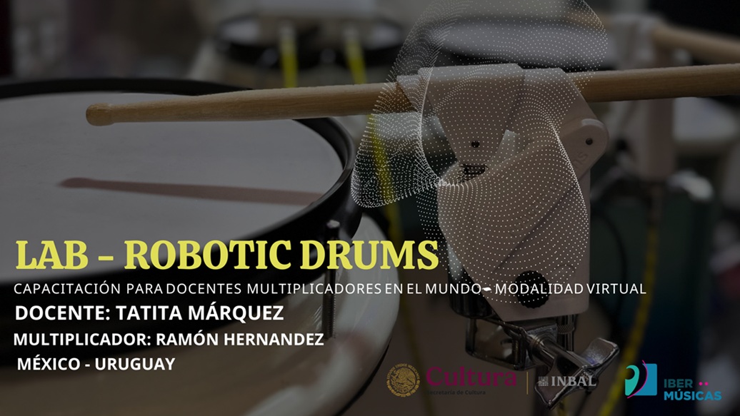 Copia de IBERMÚSICAS 2024 -LAB-ROBOTIC DRUMS/ MULTIPLICADORES - 2