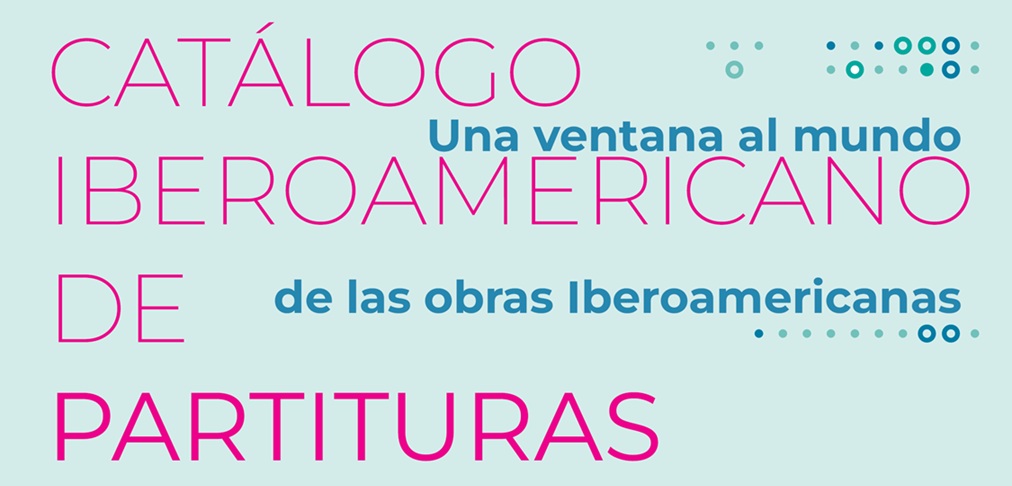 ¡Sé parte del Catálogo Iberoamericano de Partituras! No dejes pasar la oportunidad de llevar tu música a programadores, orquestas y teatros de todo el mundo.