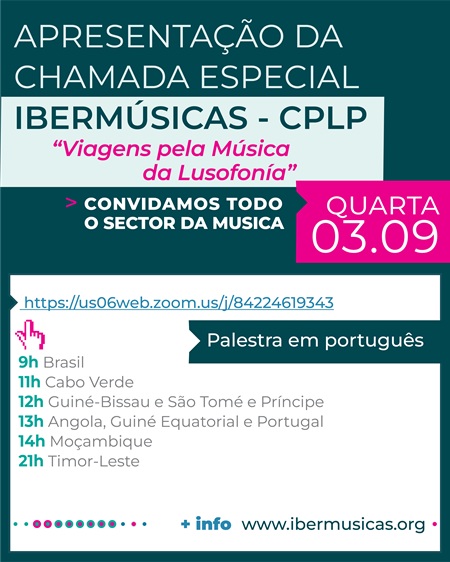O Programa Ibermúsicas convida aos países da CPLP um encontro aberto com a sua Unidade Técnica