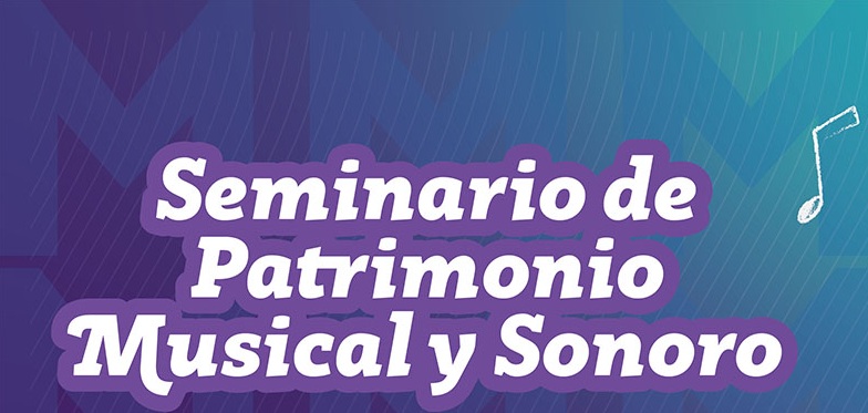 Ibermúsicas no Segundo Seminário de Patrimônio Musical e Sonoro de Valparaíso